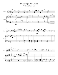 Check spelling or type a new query. Fukashigi No Carte Duet Sheet Music For Piano Violin Solo Musescore Com