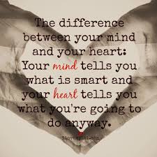May 24, 2015 · 3. 15 Heart Vs Brain Love Quotes Love Quotes Collection Within Hd Images