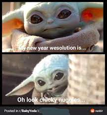If anyone can make some memes that include baby yoda and watermelon, my heart will be full and eternally grateful i will be. Ha Ha Baby Yoda Chicky Nuggies Ha Comedycemetery