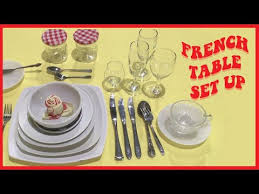Maybe you would like to learn more about one of these? French Table Set Up Youtube