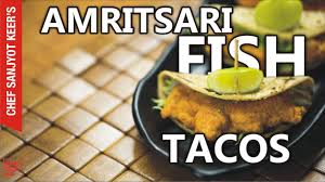 Let sit at room temperature for 15 minutes before serving. Amritsari Fish Tacos Recipe By Chef Sanjyot Keer Youtube
