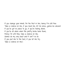 Take A Chance On Me Mamma Mia Liked On Polyvore Featuring Text Quotes And Words Music Quotes Lyrics Feeling Down Words