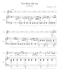 You raise me up performed by josh groban and the african children's choir. Josh Groban You Raise Me Up Violin Piano Sheet Music For Piano Violin Mixed Duet Musescore Com