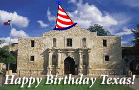 Hope you had a great day. Happy Birthday Texas The Daytripper