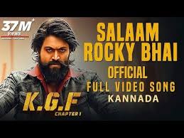 Salaam Rocky Bhai Full Video Song Kgf Kannada Yash Prashanth Neel Hombale Kgf Video Songs Youtube In 2020 Songs Download Movies Movie Songs