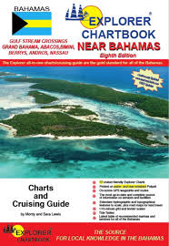 Explorer Chartbook Near Bahamas 8th Edition Monty And Sara