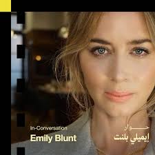 انضموا إلينا في جلسة حوارية حصرية مع الممثلة المرشّحة لجائزة الأوسكار  إيميلي بلنت في #مهرجان_البحر_الأحمر_السينمائي_الدولي! إيميلي بلنت أثبتت  مكانتها كواحدة من أكثر المواهب تنوّعًا في هوليوود، من خلال أدوارها  التّحويليّة الّتي تمتدّ