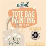Tote Bag Painting meet-up!