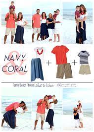 Family Photos What To Wear Navy Coral Great Ideas For Family Photo Outfits And Family Photo Outfits Family Picture Outfits Family Beach Pictures Outfits
