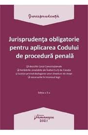 We did not find results for: Jurisprudenta Obligatorie Pentru Aplicarea Codului De Procedura Penala Act 4 01 2021 De Diverta
