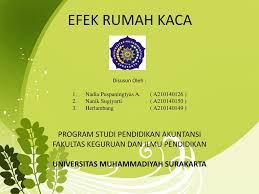 Pengertian pengertian unsurnya proses efek rumah kaca, yang pertama kali diusulkan oleh joseph fourier pada penyebab 1824, merupakan proses pemanasan pe Efek Rumah Kaca Program Studi Pendidikan Akuntansi Ppt Download