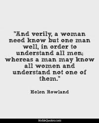Helen Rowland Quotes | http://noblequotes.com/ | Woman | Pinterest via Relatably.com