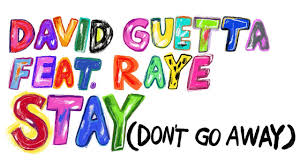 Go away, song by elvis costello from momofuku. David Guetta Feat Raye Stay Don T Go Away Lyric Video Youtube