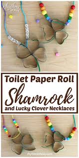 Shamrock And Lucky Four Leaf Clover Necklace Crafts Crafts Easy Crafts For Kids Crafts For Kids