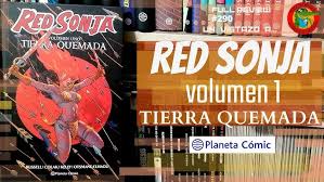 RED SONJA Volumen 1 Tierra quemada ¡Recomendable! Full review #290