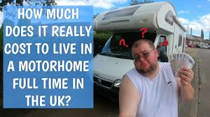Motorhomes to live in full time. Full Time Uk Motorhome Living Costs Van Life Monthly Budget Youtube