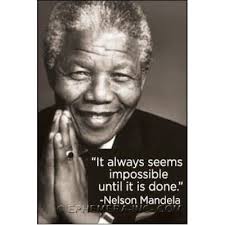It Always Seems Impossible Until It Is Done Nelson Mandela Nelson Mandela Quotes Life Quotes Nelson Mandela