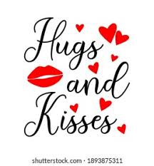 Hugs And Kisses Quotes Images Stock Photos Vectors Shutterstock