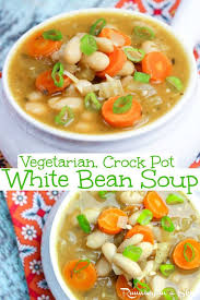 Crock Pot Vegetarian White Bean Soup Vegan Healthy And Easy In 2020 Vegetarian Soup Recipes Vegetarian Crockpot Vegetarian Crockpot Recipes