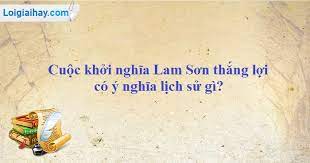 Liên tiếp đánh bại quân minh ở nhiều mặt trận, khởi nghĩa lam sơn tiến quân ra bắc. Cuá»™c Khá»Ÿi NghÄ©a Lam SÆ¡n Tháº¯ng Lá»£i Co Y NghÄ©a Lá»‹ch Sá»­ Gi Sgk Lá»‹ch Sá»­ Lá»›p 7