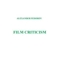 You have to apply more force, and force will cost you finesse. Calameo Book 2015 Fedorov A Film Criticism