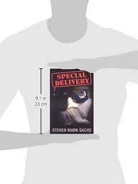 Special Delivery: Sachs, Steven Mark: 9780980006766: Amazon.com: Books