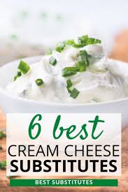 Cream is a great substitute for sour cream and is such a common ingredient that you're bound to have some in the fridge. The 6 Best Cream Cheese Substitutes For Home Cooking Recipe Marker