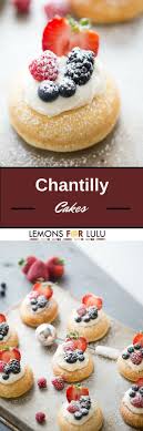 Chantilly Cake Is A Layer Cake With A Mascarpone Topping And Fresh Fruit These Cakes Have The Same Flavor But Are So Desserts Homemade Cakes Dessert Recipes