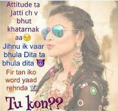 Attitude status in punjabi , friends these posts are for the people who have some bossy attitude! 24 Punjabi Kudi Ideas Punjabi Quotes Punjabi Love Quotes Hindi Quotes