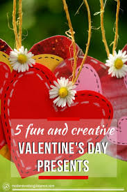 If you're saving your pennies for plane tickets and want to find valentine's day presents that won't break the bank, here are 14 free. Five Fun And Creative Valentine S Day Present Ideas