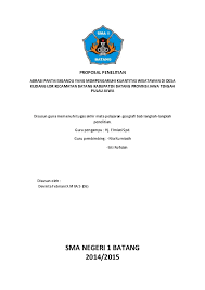 Judul analisis unsur setting cerpen senyum karyamin karya ahmad tohari sebagai bahan pembelajaran apresiasi sastra di sma negeri i sukahaji tahun ajaran 2011/ 2012. Contoh Proposal Penelitian Sma Cara Golden