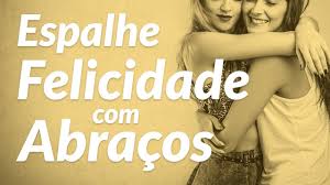 Abraço que faz sorrir, gargalhar, chorar. Mensagem Do Dia Do Abraco 2021 Youtube
