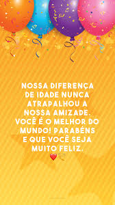 50 Frases De Aniversario Para Irmao Mais Velho Que Mostram Cumplicidade Deus nos criou a sua imagem e semelhança e nos deu pessoas maravilhosas em nossos caminhos. mais velho