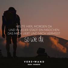 Visual Statements Heute Hier Morgen Da Und In Jeder Stadt Ein Madchen Das Mich Liebt Und Mich Vermisst So Wie D Visual Statements Statements Songtext Zitate