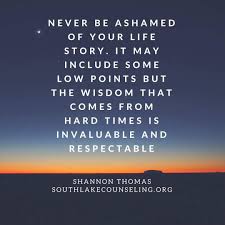 Life Story Shannonthomas Shannonthomasquotes Life Quotes Inspirational Quotes Inspirational Words