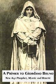 Giordano bruno (kiejtése ʤorˈdaːno ˈbruːno, latinul: A Primer To Giordano Bruno New Age Prophet Mystic And Heretic The Essential Giordano Bruno Book 1 English Edition Ebook Jones Julia Amazon De Kindle Shop
