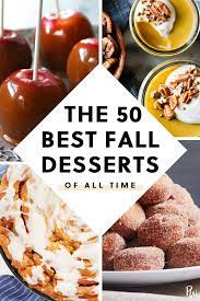 50 Easy Fall Dessert Recipes That Make The Most Of Baking Season Fall Dessert Recipes Easy Fall Dessert Recipes Fall Desserts Easy