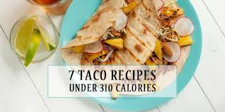 Toss the slaw ingredients and keep cold. 7 Taco Recipes Under 310 Calories The Beachbody Blog