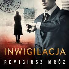 Audiobook Inwigilacja Joanna Chylka Tom 5 Mp3 W Sklepie Taniaksiazka Pl