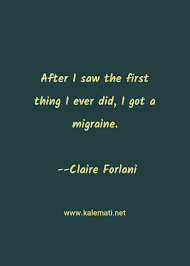 Amazing quotes for your migraines. Migraine Quotes Thoughts And Sayings Migraine Quote Pictures