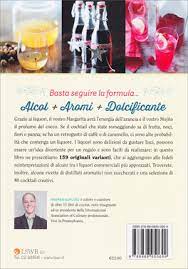 86 3,8 facile 16 min kcal 139 leggi ricetta. I Tuoi Liquori Fatti In Casa Libro Di Andrew Schloss