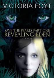 Revealing Eden (Save the Pearls, #1) by Victoria Foyt