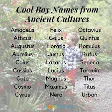 70 Cool Boy Names From Ancient Cultures Cool Baby Names For Boys From Ancient Cultures Cool Names From Cool Baby Names Cool Boy Names Baby Boy Names