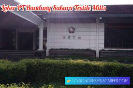 Karyawan pabrik di bandung cari di antara 18.800+ lowongan kerja terbaru pekerjaan penuh waktu, sementara dan paruh waktu langganan informasi lowongan kerja cepat & gratis pemberi kerja terbaik di bandung kerja: Lowongan Kerja Pt Bandung Sakura Textile Mills Jl Dayeuhkolot 2021
