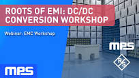 Webinar EMC Workshop: DC/DC Conversion Workshop – DUT Troubleshooting