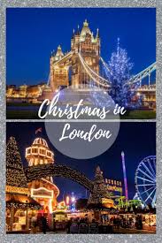 Magical Christmas In London London Christmas Things To Do In London Christmas Holiday Travel