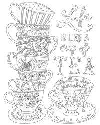 See our coloring pages gallery below. Life Is Like A Cup Of Tea It S All In How You Make It Stack Of Teacups Decorated With Floral Patterns Coloring Coloring Canvas Coloring Books Coloring Pages