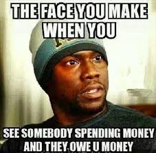 Quotes When Someone Owes You Money Quotesgram