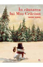 Make social videos in an instant: In Cautarea Lui Mos Craciun Thierry Dedieu Libris