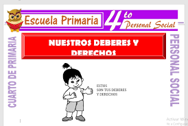Sector primario o de extracción, sector secundario o de transformación, sector terciario o de servicios. Nuestros Deberes Y Derechos Para Cuarto De Primaria Escuela Primaria